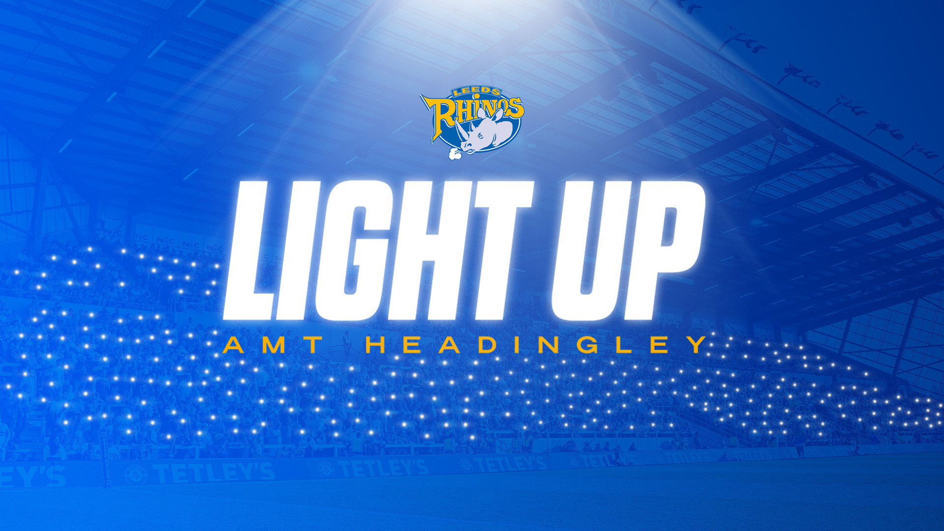 Light Up AMT Headingley!