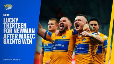 Lucky Thirteen for Newman after Magic Saints win