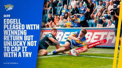 Edgell misses out on try scoring return in big win