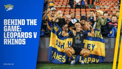 Behind the Game - Leigh Leopards v Leeds Rhinos