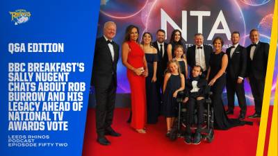 The Leeds Rhinos Podcast | Ep 52 - BBC Breakfast's Sally Nugent joins The Leeds Rhinos Podcast