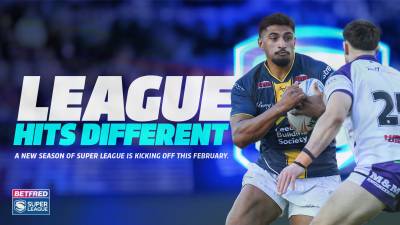 RL COMMERCIAL LAUNCHES 2026 BETFRED SUPER LEAGUE SEASON WITH “LEAGUE HITS DIFFERENT” CAMPAIGN