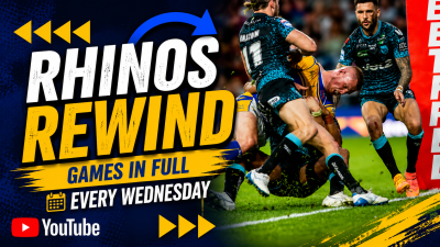 Rhinos Rewind: Leeds Rhinos v Leigh Leopards Rd 16 2025