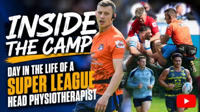 Inside the Camp: Day in the Life of a Super League Head Physiotherapist